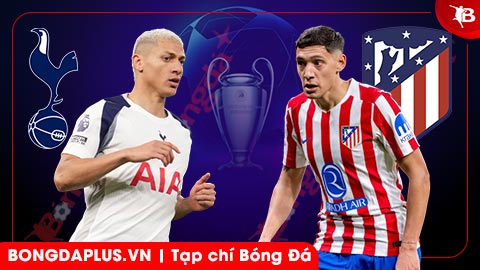  Nhận định bóng đá Tottenham vs Atletico, 03h00 ngày 19/3: 'Gà trống' hết gáy